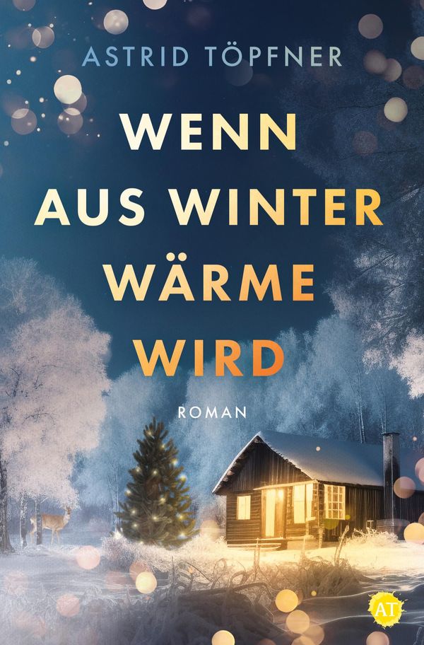 Wenn aus Winter Wärme wird - Astrid Töpfner (Buch)