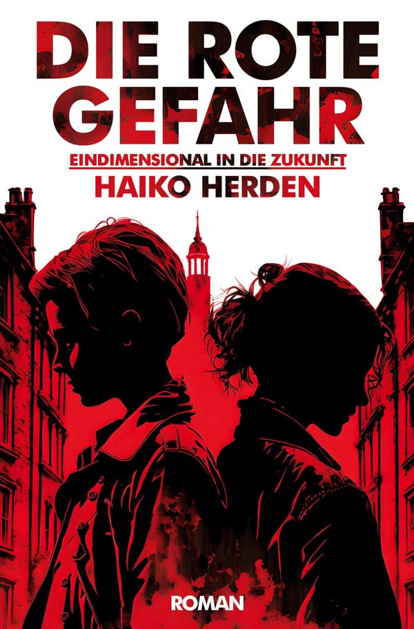 Die Rote Gefahr - Haiko Herden (Buch)