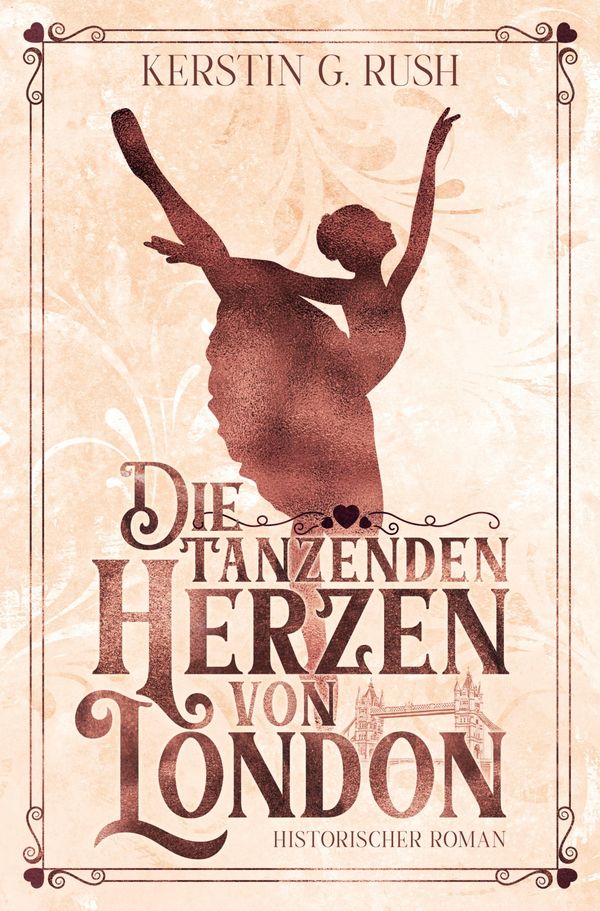 Die tanzenden Herzen von London - Kerstin G. Rush (Buch)