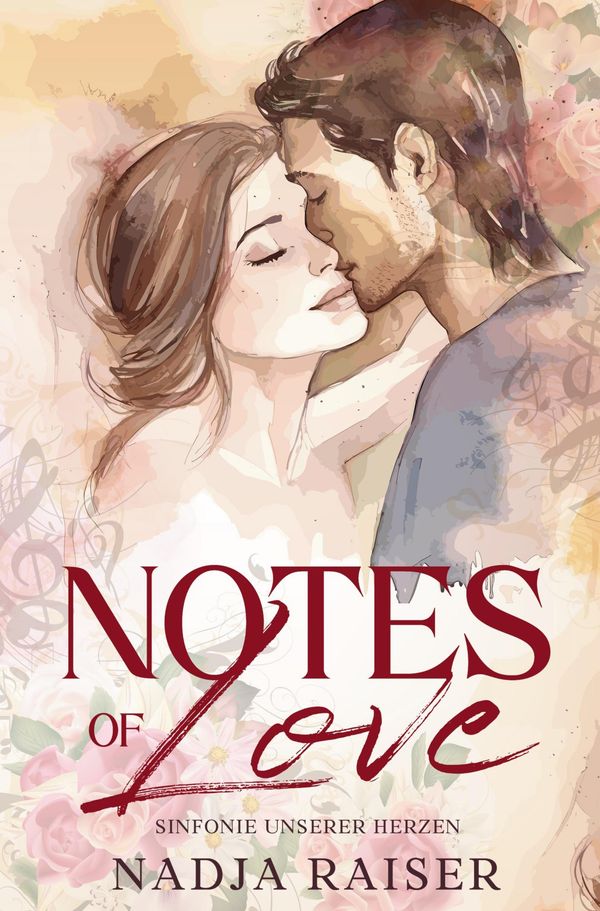 Notes of Love - Nadja Raiser (Buch)