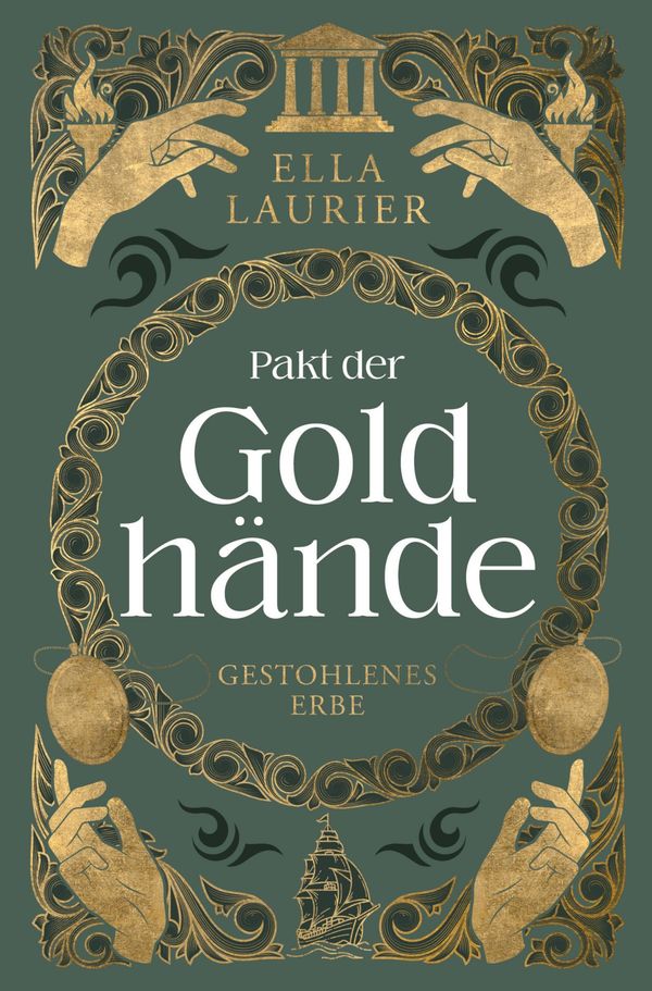 Pakt der Goldhände 2 - Gestohlenes Erbe - Ella Laurier (Buch)