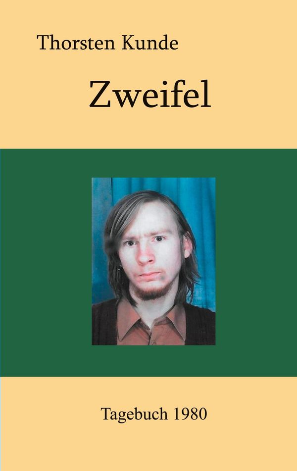Zweifel - Thorsten Kunde (Buch)