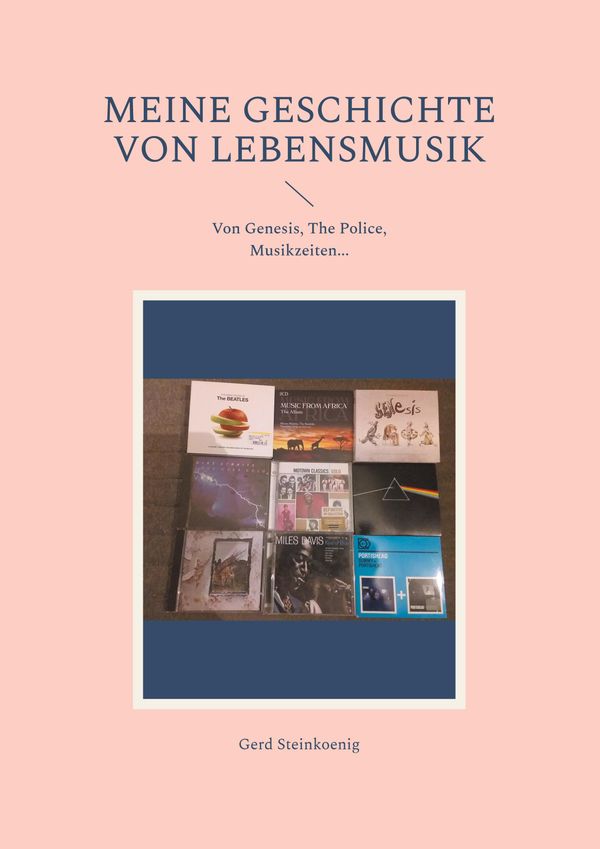 Meine Geschichte von Lebensmusik - Gerd Steinkoenig (Buch)