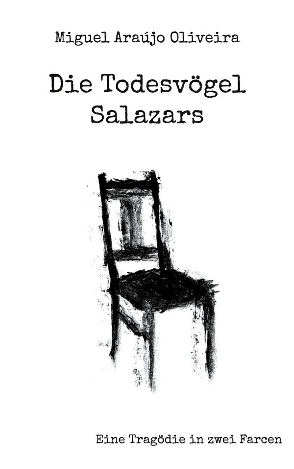 Die Todesvögel Salazars - Miguel Araújo Oliveira (Buch)