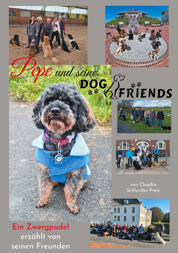 Pepe und seine DogFriends - Claudia Schlunder-Preis (Buch)