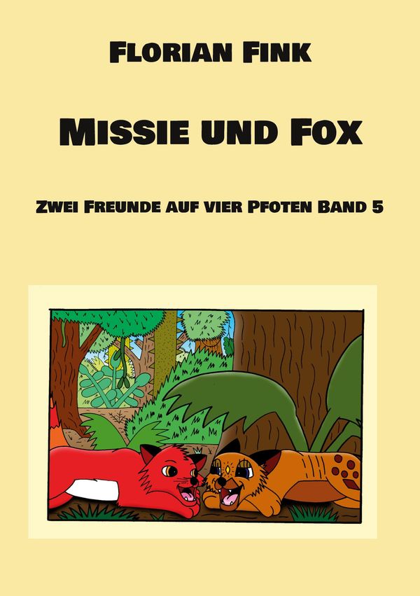 Missie und Fox - Florian Fink (Buch)