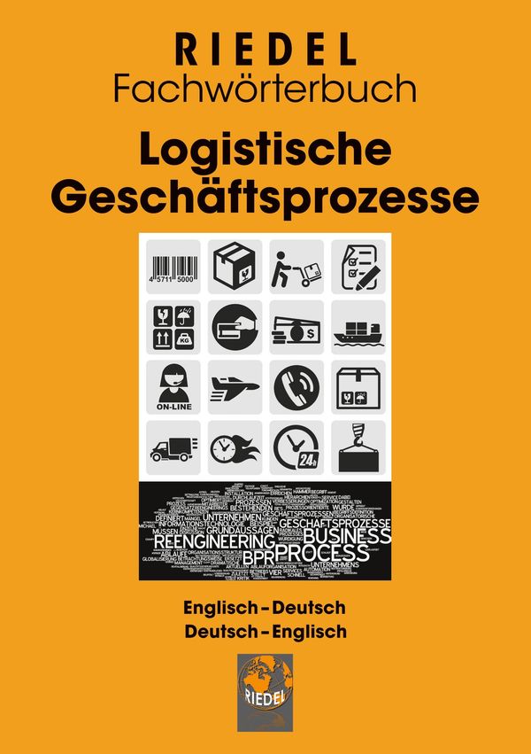 Logistische Geschäftsprozesse - Stefan Riedel (Buch)