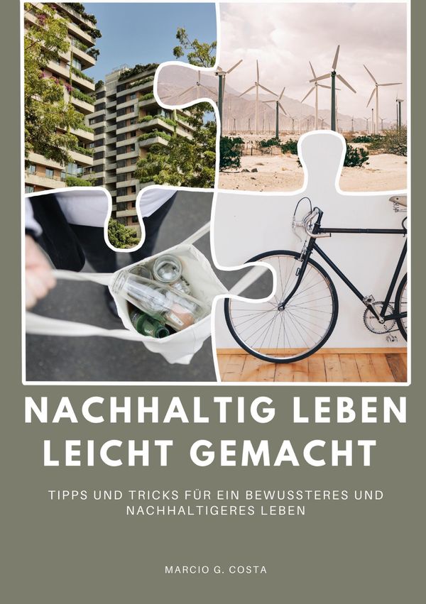 Nachhaltig leben leicht gemacht - Marcio G. Costa (Buch)