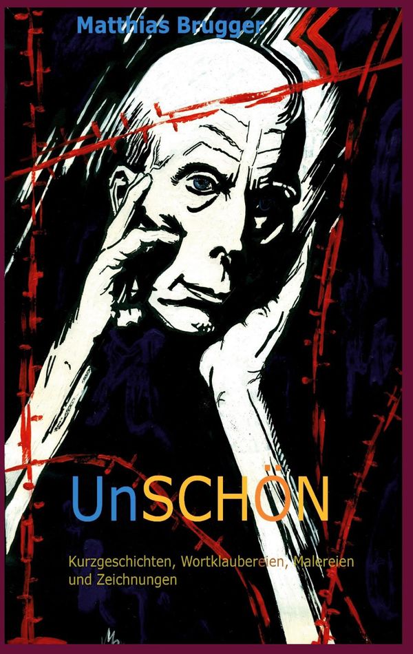 UnSchön - Matthias Brugger (Buch)