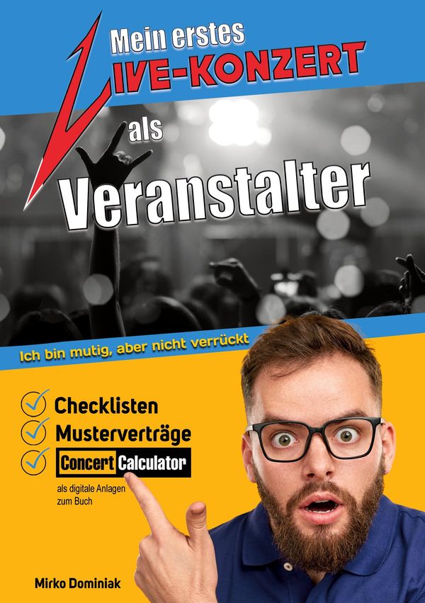 Mein erstes Live-Konzert als Veranstalter - Mirko Dominiak (Buch)