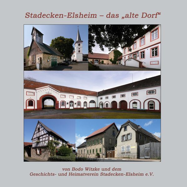 Stadecken-Elsheim - das "alte Dorf" - Bodo Witzke (Buch)