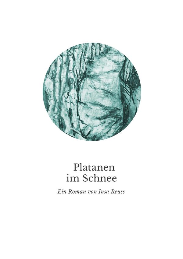 Platanen im Schnee - Insa Reuss (Buch)