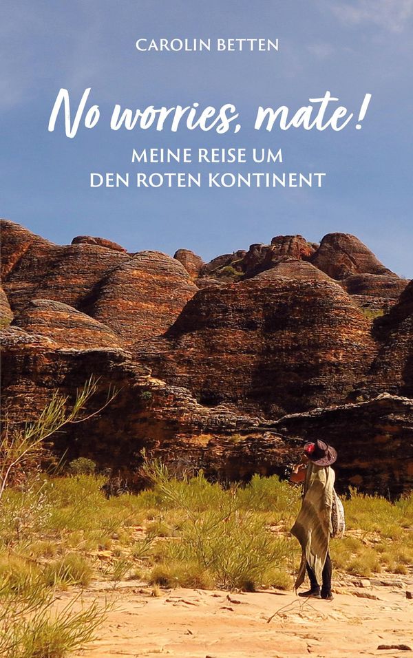 No worries, mate! - Carolin Betten (Buch)