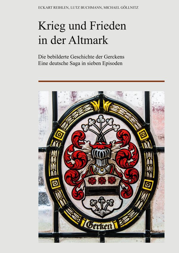 Krieg und Frieden in der Altmark - Eckart Reihlen (Buch)