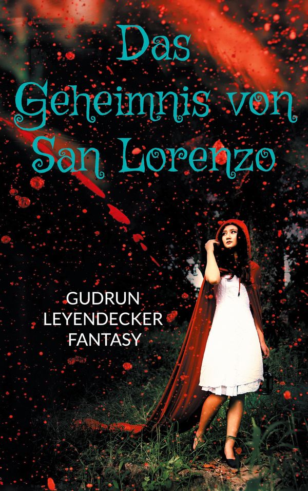 Das Geheimnis von San Lorenzo - Gudrun Leyendecker (Buch)