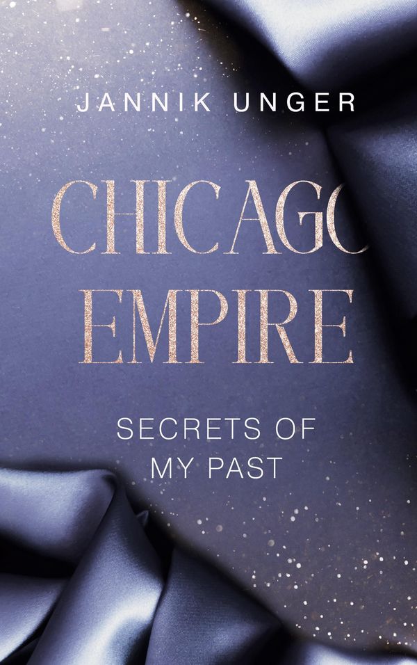 Chicago Empire - Jannik Unger (Buch)