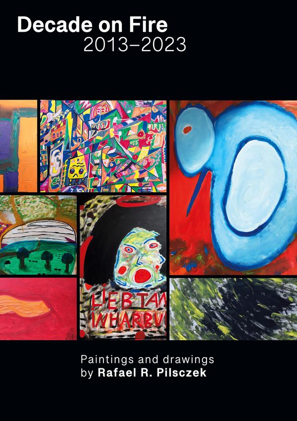 Decade on Fire - Rafael R. Pilsczek (Buch)