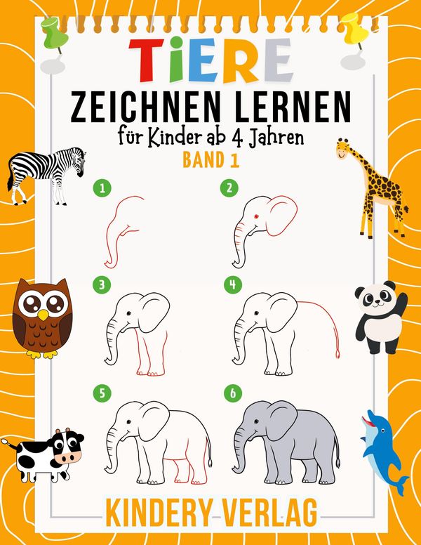 Tiere Zeichnen Lernen für Kinder ab 4 Jahren (Buch)