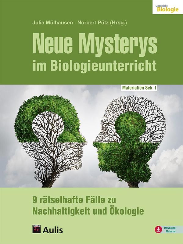Neue Mysterys im Biologieunterricht - Julia Mülhausen (Buch)