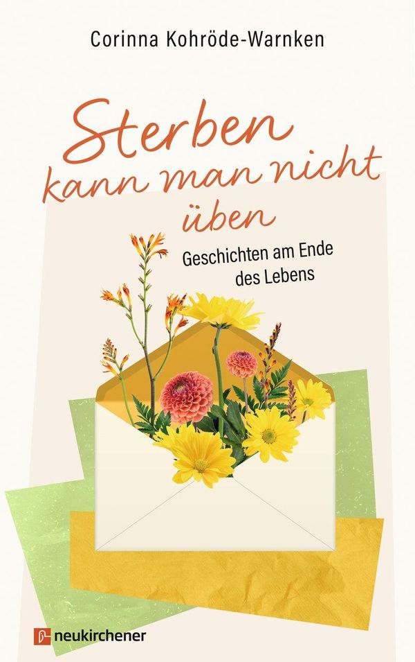 Sterben kann man nicht üben - Corinna Kohröde-Warnken (Buch)