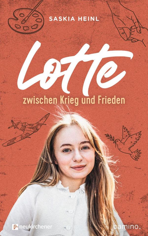 Lotte zwischen Krieg und Frieden - Saskia Heinl (Buch)