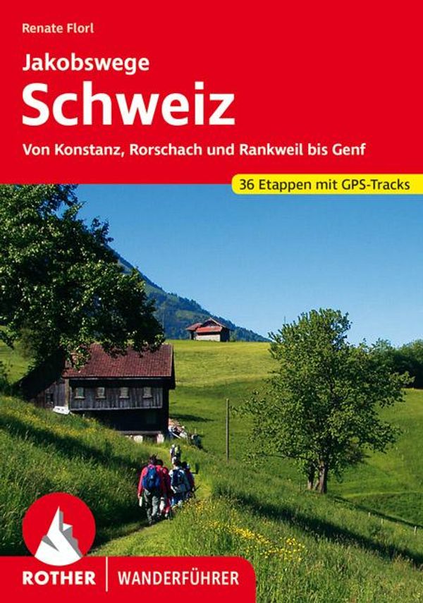 Jakobswege Schweiz - Renate Florl (Buch)