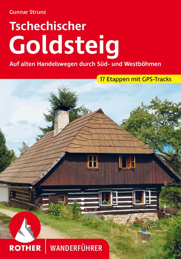 Tschechischer Goldsteig - Gunnar Strunz (Buch)
