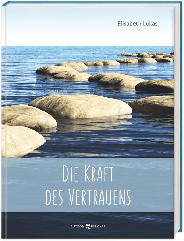 Die Kraft des Vertrauens - Elisabeth Lukas (Buch)