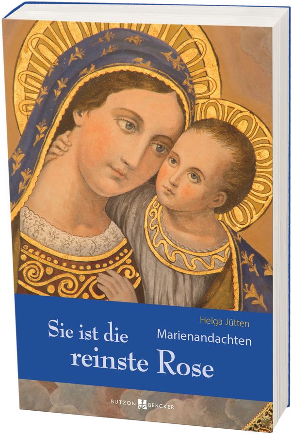 Sie ist die reinste Rose - Helga Jütten (Buch)