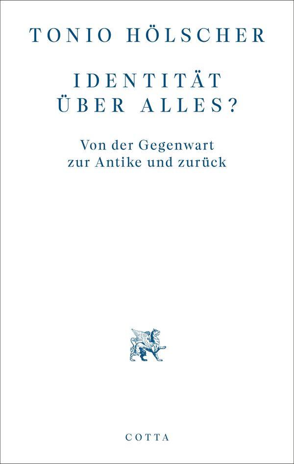 Identität über alles? - Tonio Hölscher (Buch)