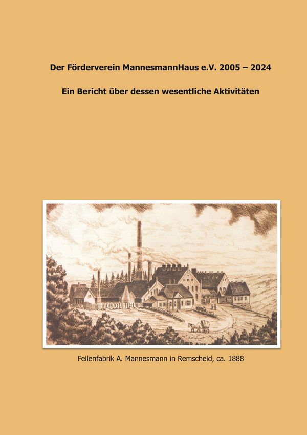 Der Förderverein MannesmannHaus e.V. 2005 - 2024 (Buch)