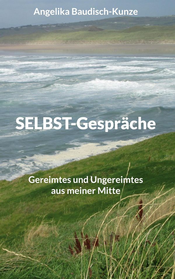 SELBST-Gespräche - Angelika Baudisch-Kunze (Buch)