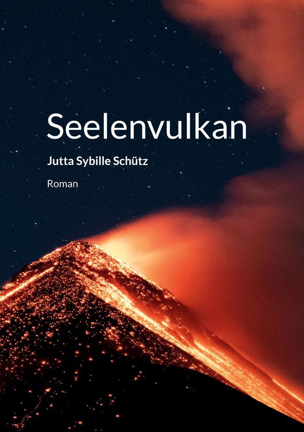 Seelenvulkan - Jutta Sybille Schütz (Buch)