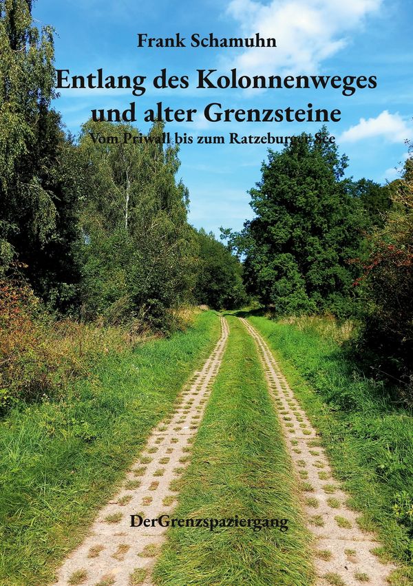 Entlang des Kolonnenweges und alter Grenzsteine - Frank Schamuhn