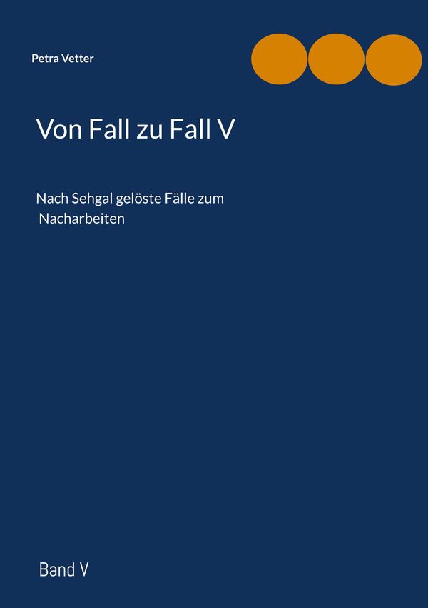 Von Fall zu Fall V - Petra Vetter (Buch)