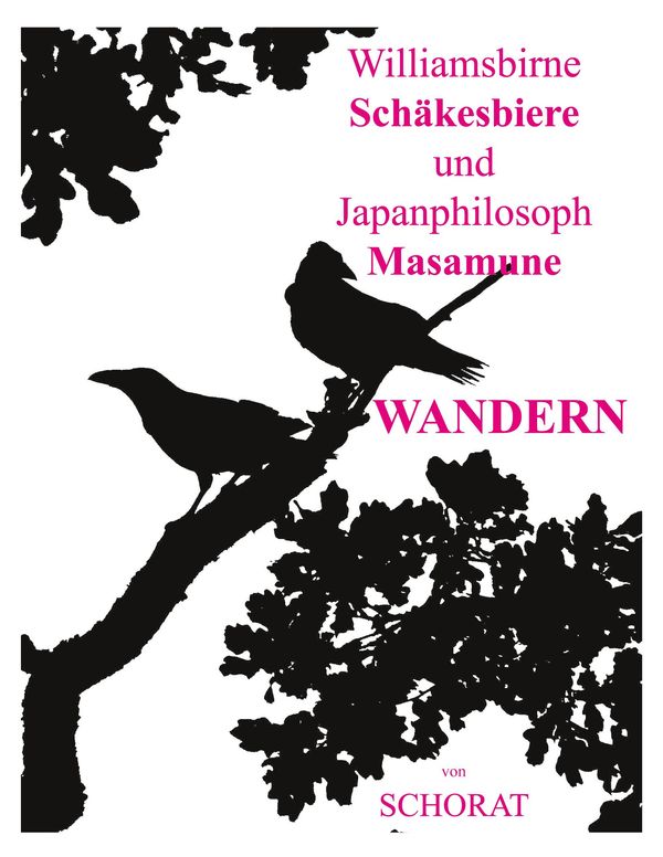 Williamsbirne Schäkesbiere und Japanphilosoph Masamune Wandern (Buch)