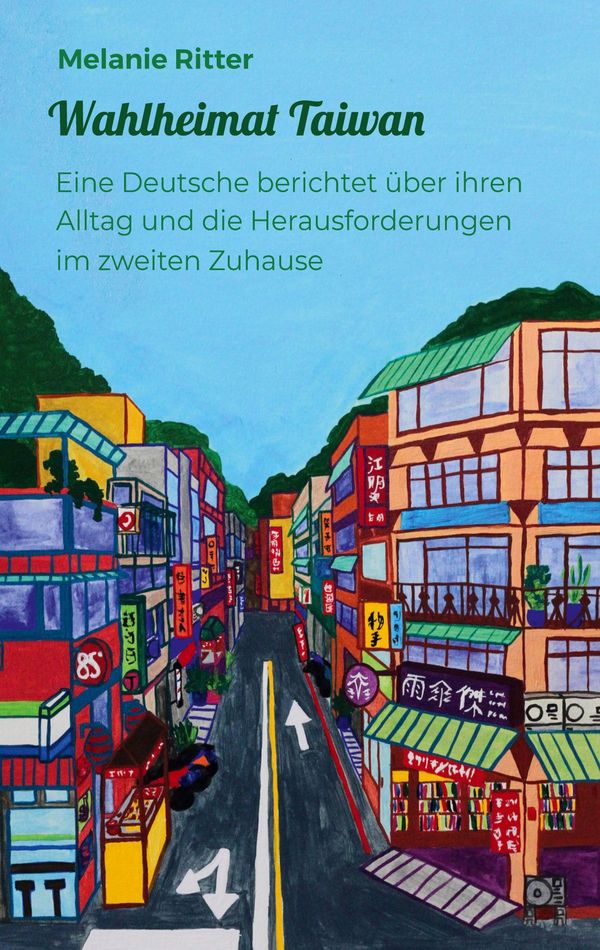 Wahlheimat Taiwan - Melanie Ritter (Buch)