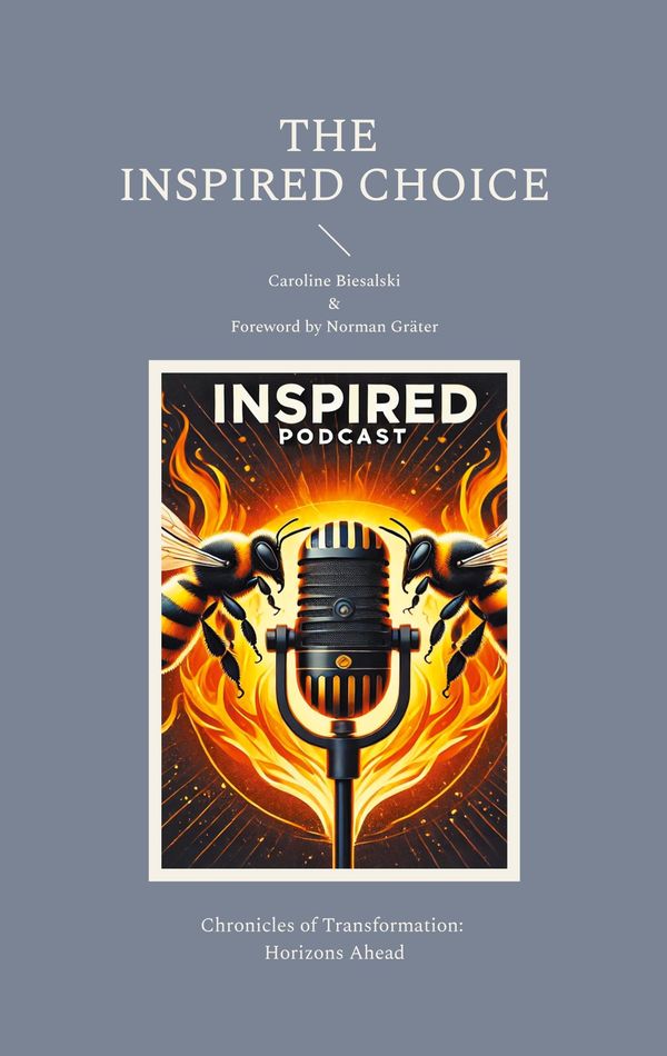 The Inspired Choice - Caroline Biesalski (Buch)