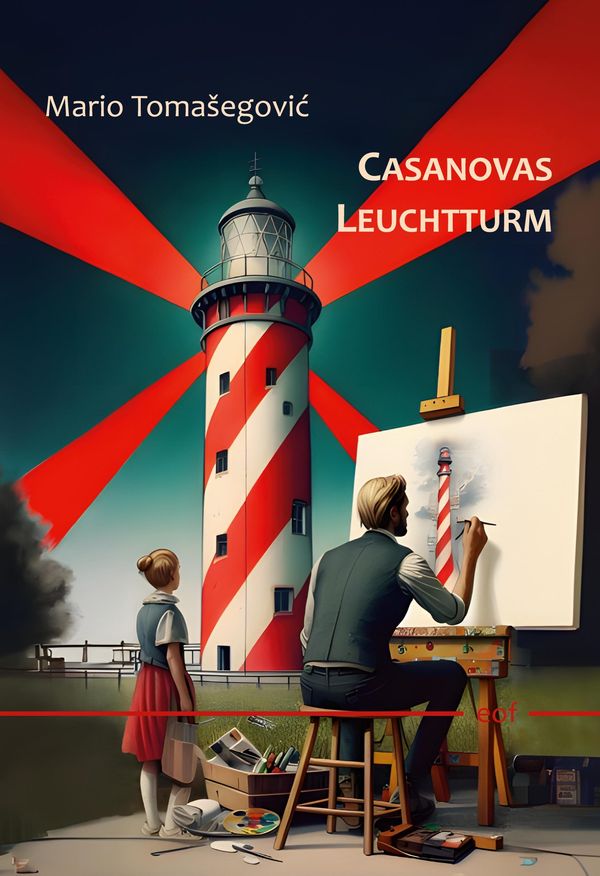 Casanovas Leuchtturm - Mario Tomasegovic (Buch)