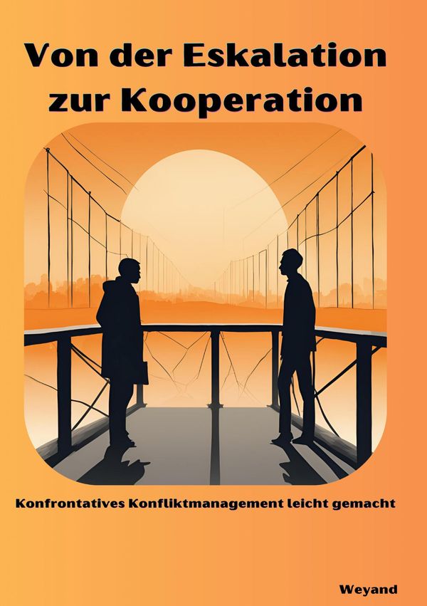 Von der Eskalation zur Kooperation - Nils Weyand (Buch)