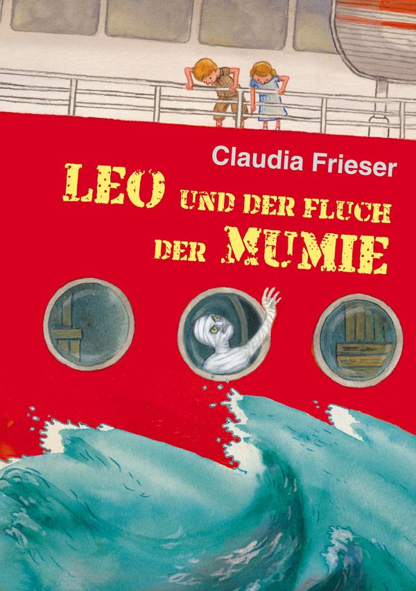 Leo und der Fluch der Mumie - Claudia Frieser (Buch)