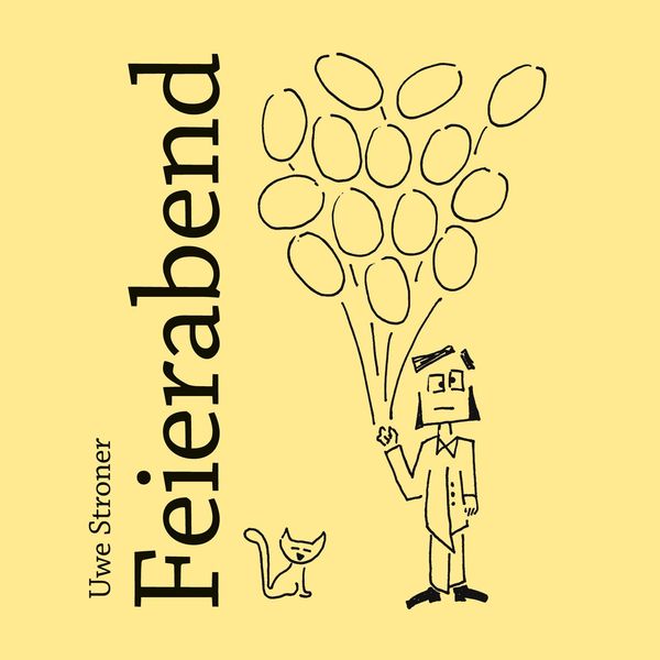 Feierabend - Uwe Stroner (Buch)