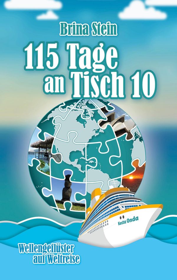 115 Tage an Tisch 10 - Brina Stein (Buch)