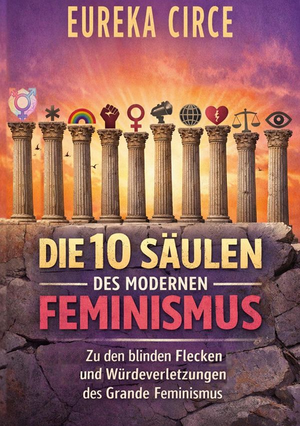 Die 10 Säulen des Modernen Feminismus (Buch)