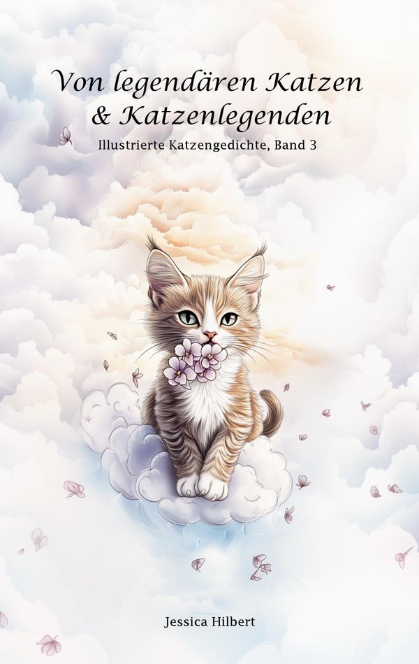 Von legendären Katzen & Katzenlegenden - Jessica Hilbert (Buch)