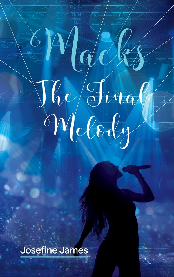 Macks - The Final Melody - Josefine James (Buch)