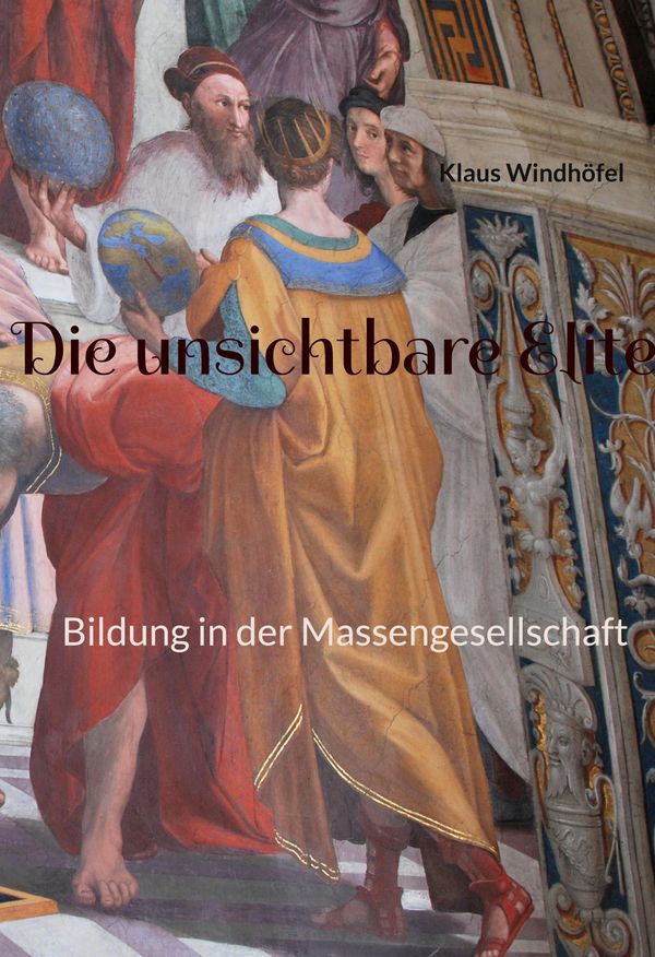 Die unsichtbare Elite - Klaus Windhöfel (Buch)