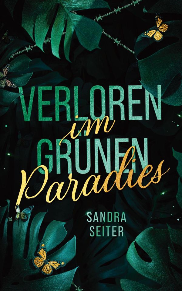 Verloren im grünen Paradies - Sandra Seiter (Buch)