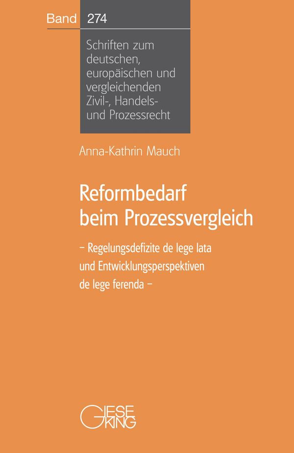 Reformbedarf beim Prozessvergleich - Anna-Kathrin Mauch (Buch)