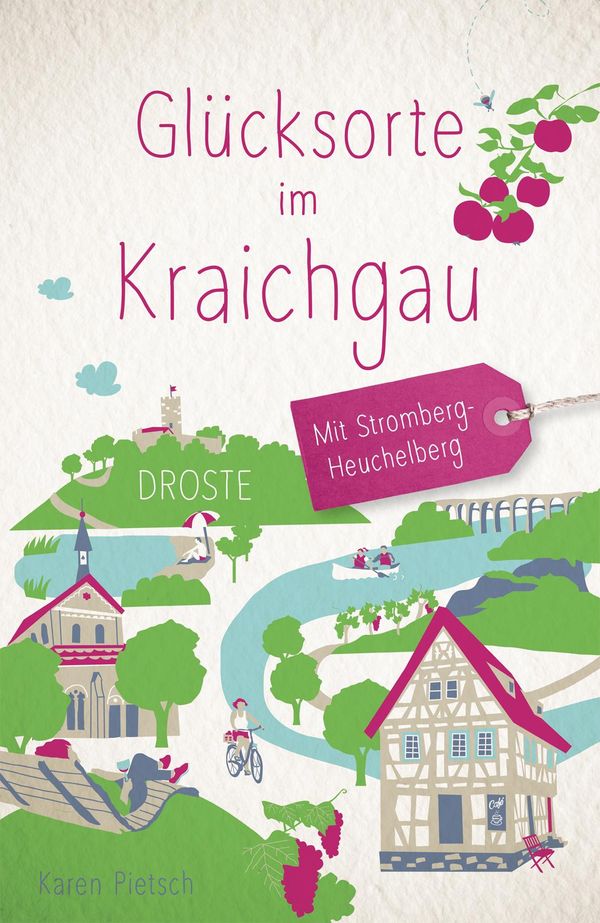 Glücksorte im Kraichgau - Karen Pietsch (Buch)